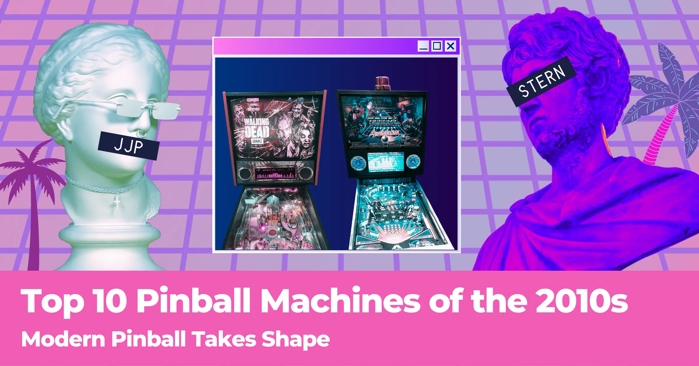 [Ranked] The 10 Best Pinball Machines of the 2010s